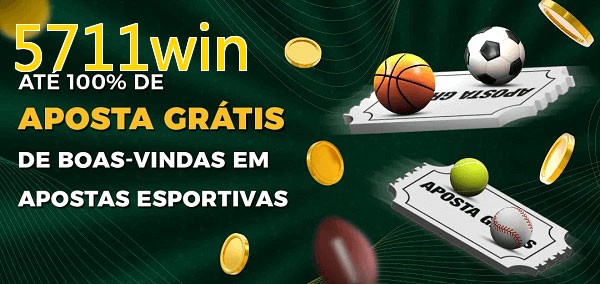 5711winbet Ate 100% de Aposta Gratis