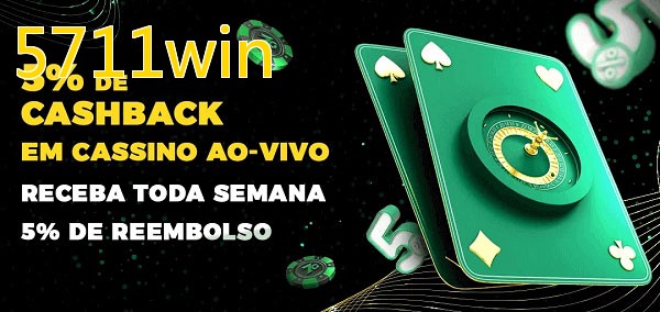 Promoções do cassino ao Vivo 5711win